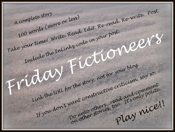 Friday Fictioneers Rules.